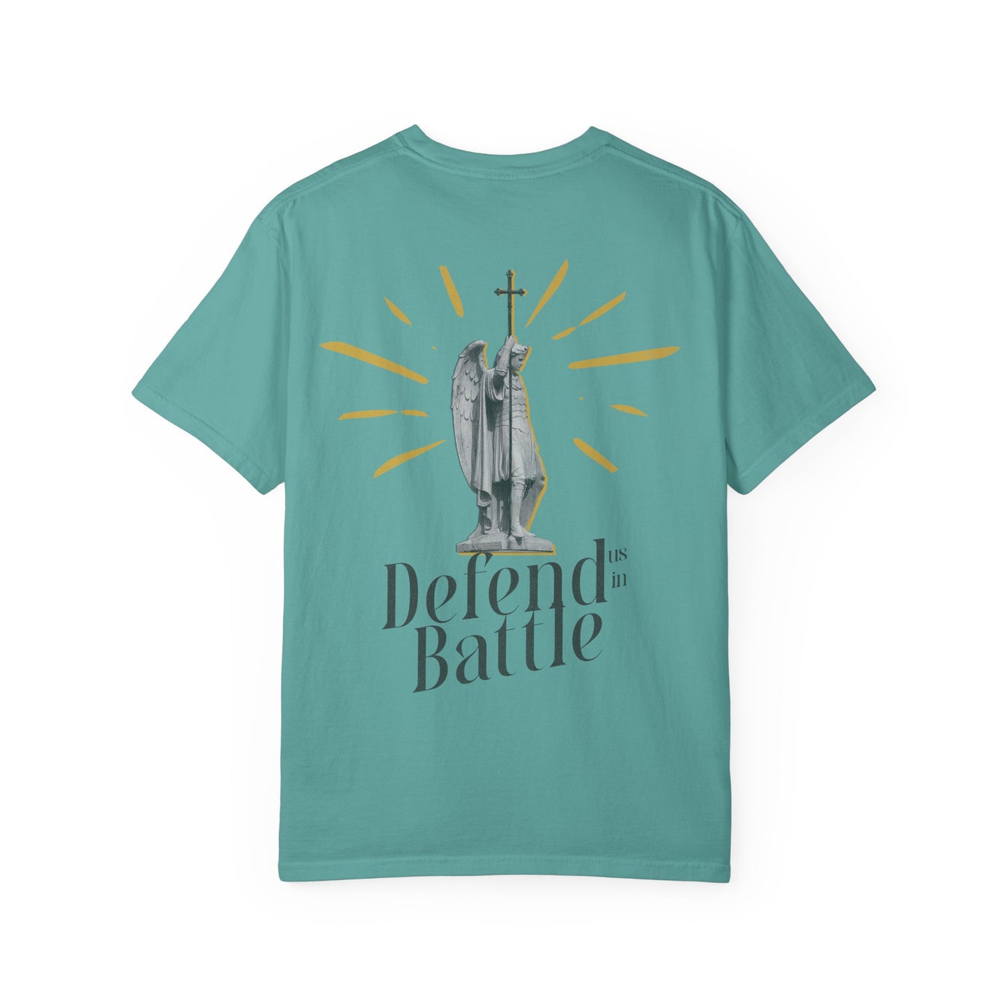 Defend Us In Battle Unisex Garment-Dyed T-shirt