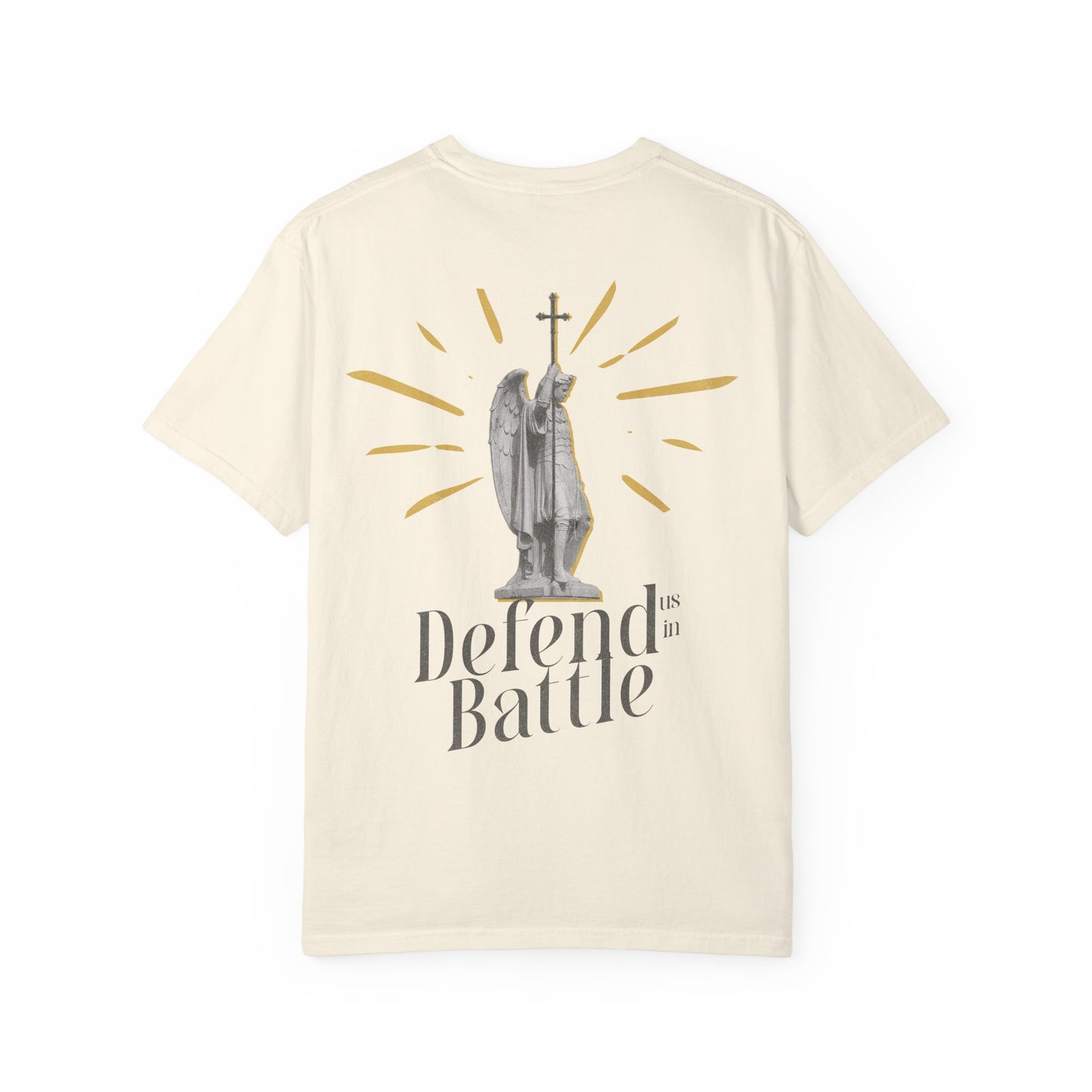 Defend Us In Battle Unisex Garment-Dyed T-shirt