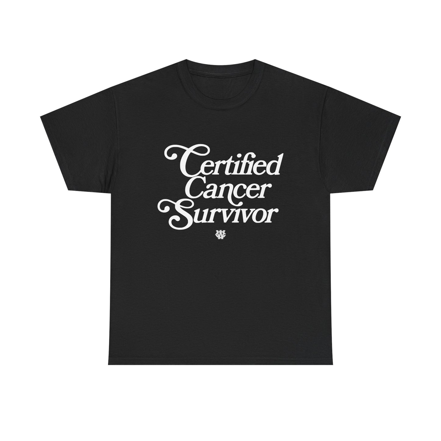Certified Cancer Survivor - Unisex T-Shirt (White Letters)
