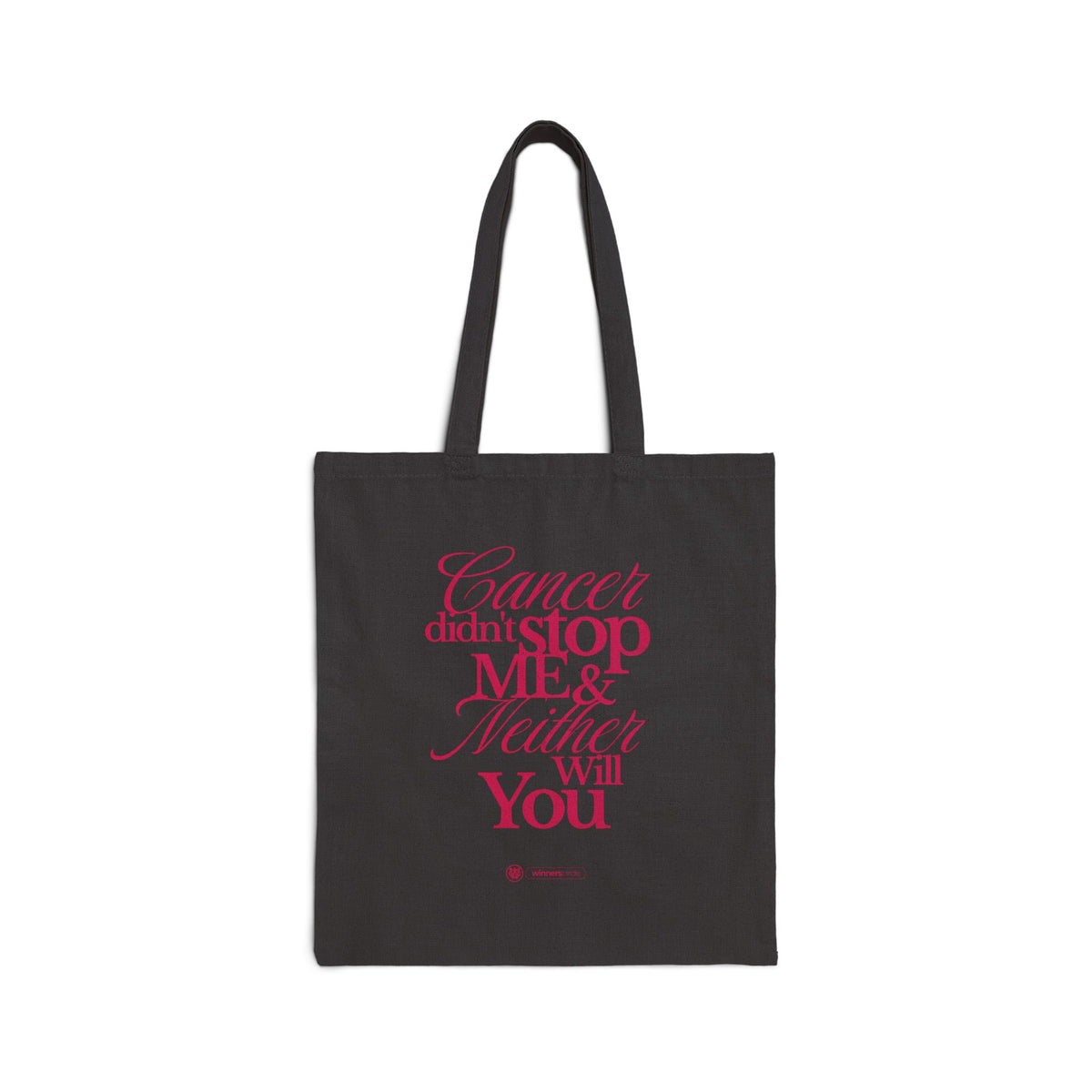 Cancer Didn't Stop Me - Cotton Canvas Tote Bag