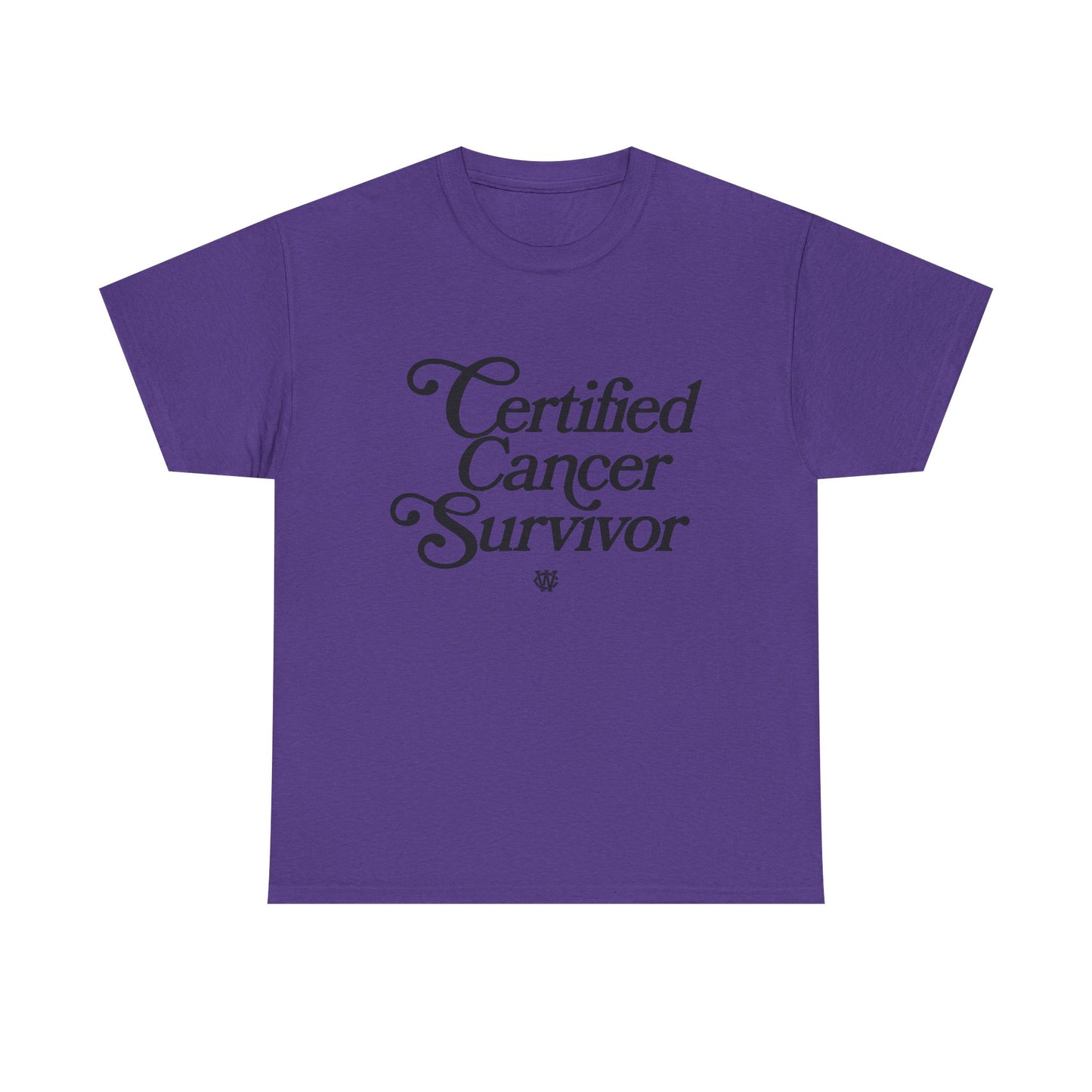 Certified Cancer Survivor - Unisex T-Shirt (Black Letters)