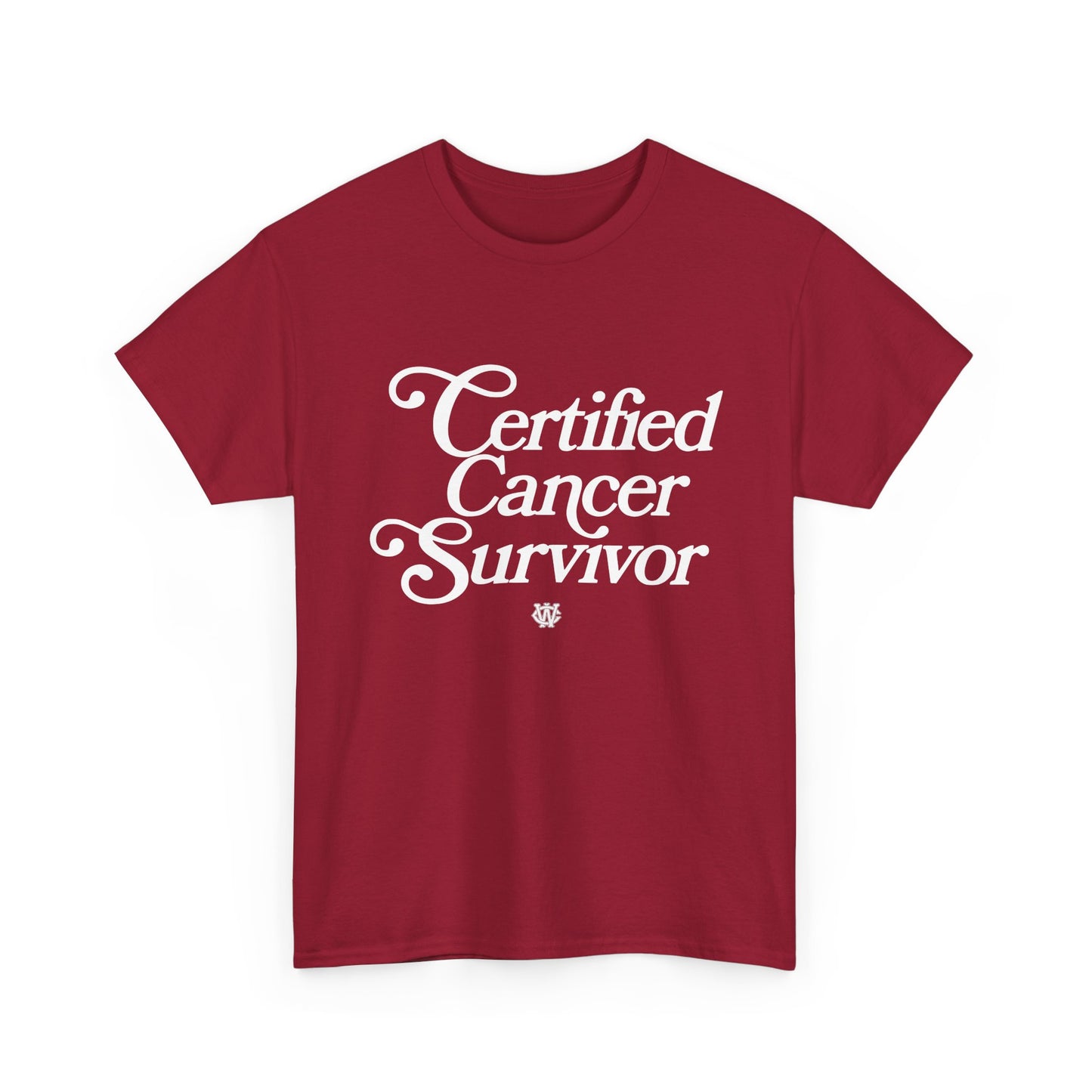 Certified Cancer Survivor - Unisex T-Shirt (White Letters)