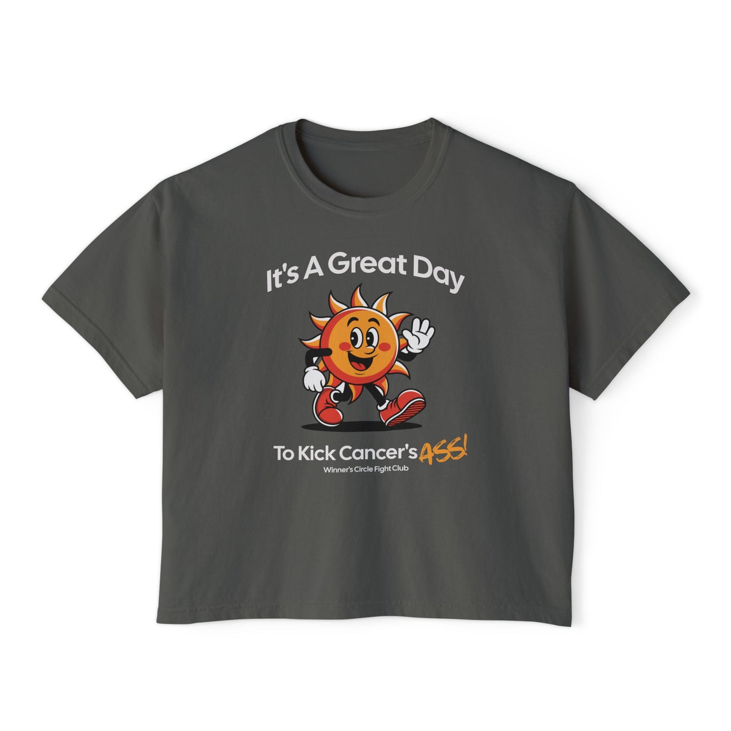 Great Day Women's Boxy Tee: Kick Cancer's Ass
