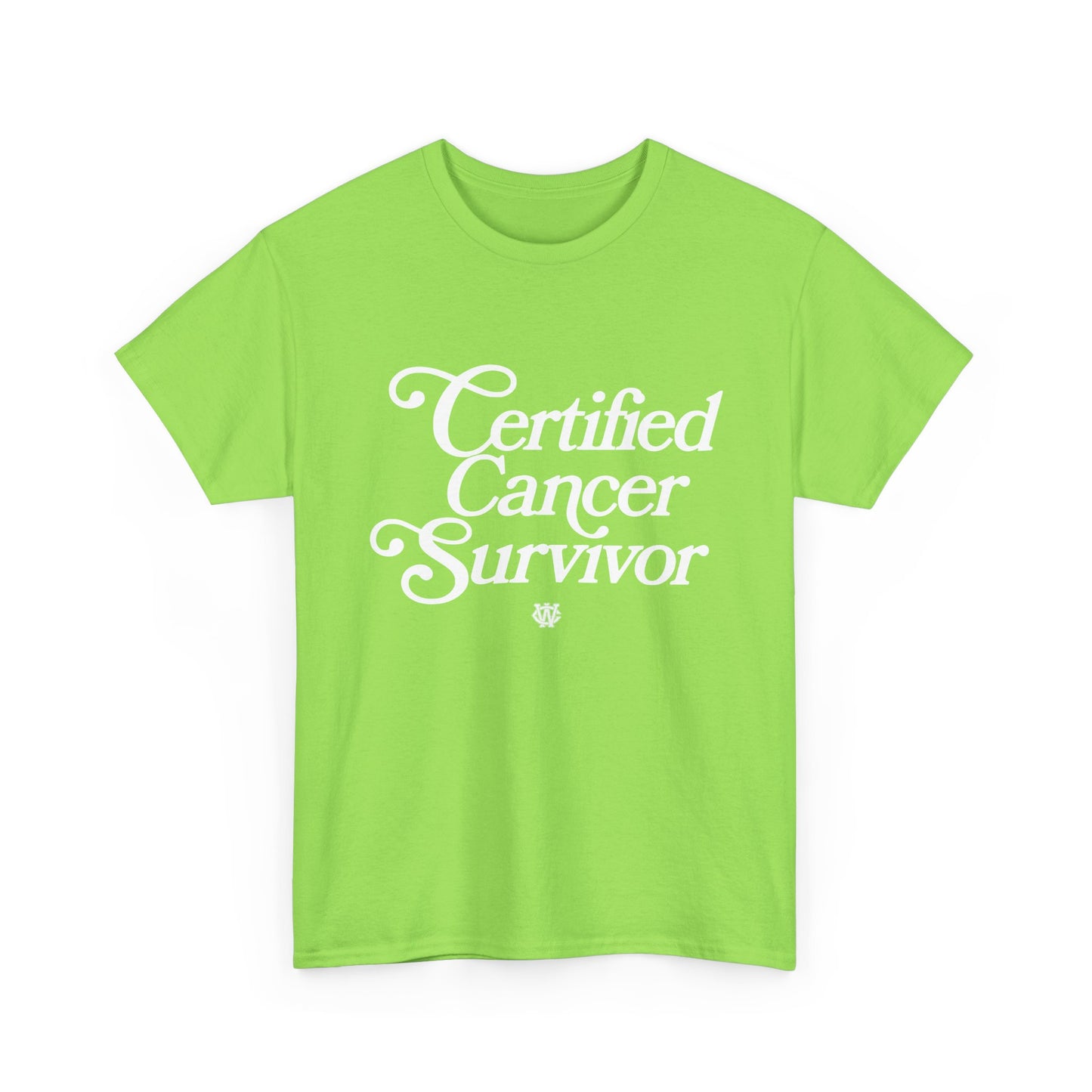 Certified Cancer Survivor - Unisex T-Shirt (White Letters)