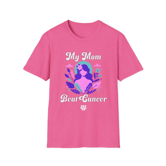 My Mom Beat Cancer - T-Shirt