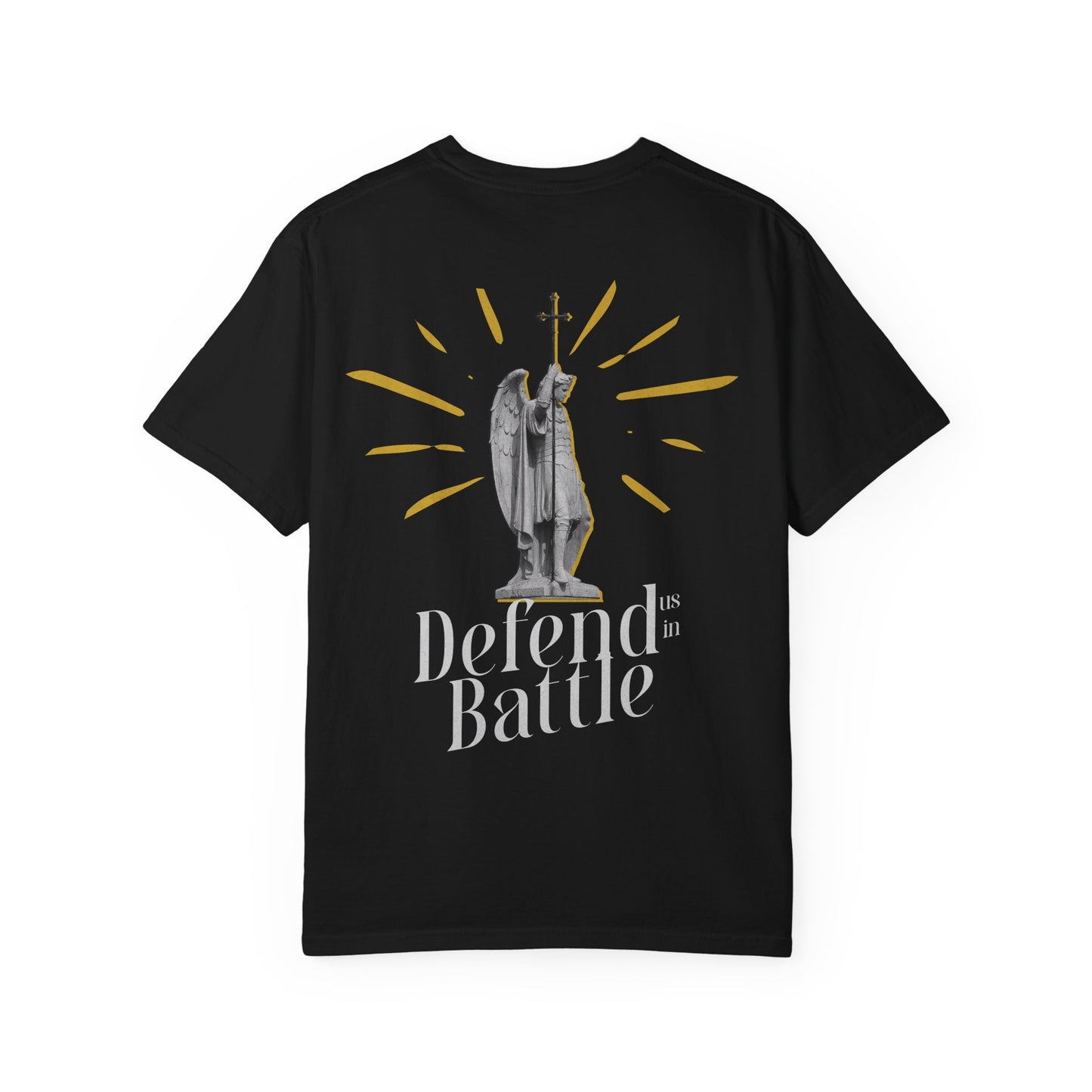 Defend Us In Battle Unisex Garment-Dyed T-shirt