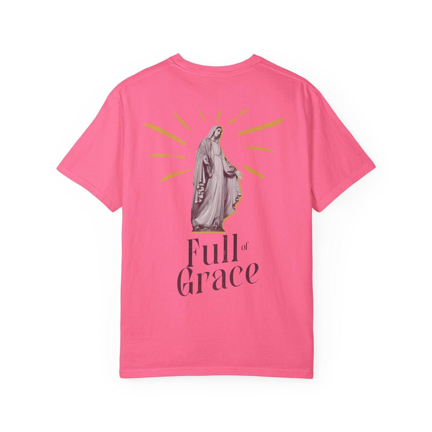 Full of Grace T-Shirt Unisex Garment-Dyed Tee