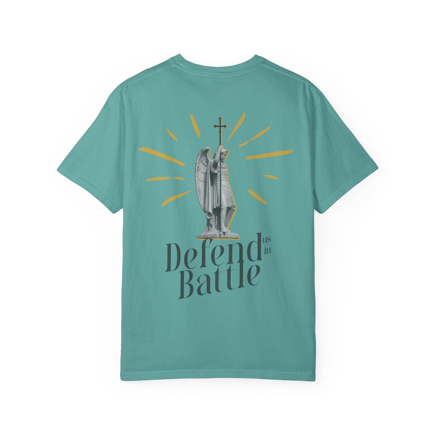Defend Us In Battle Unisex Garment-Dyed T-shirt