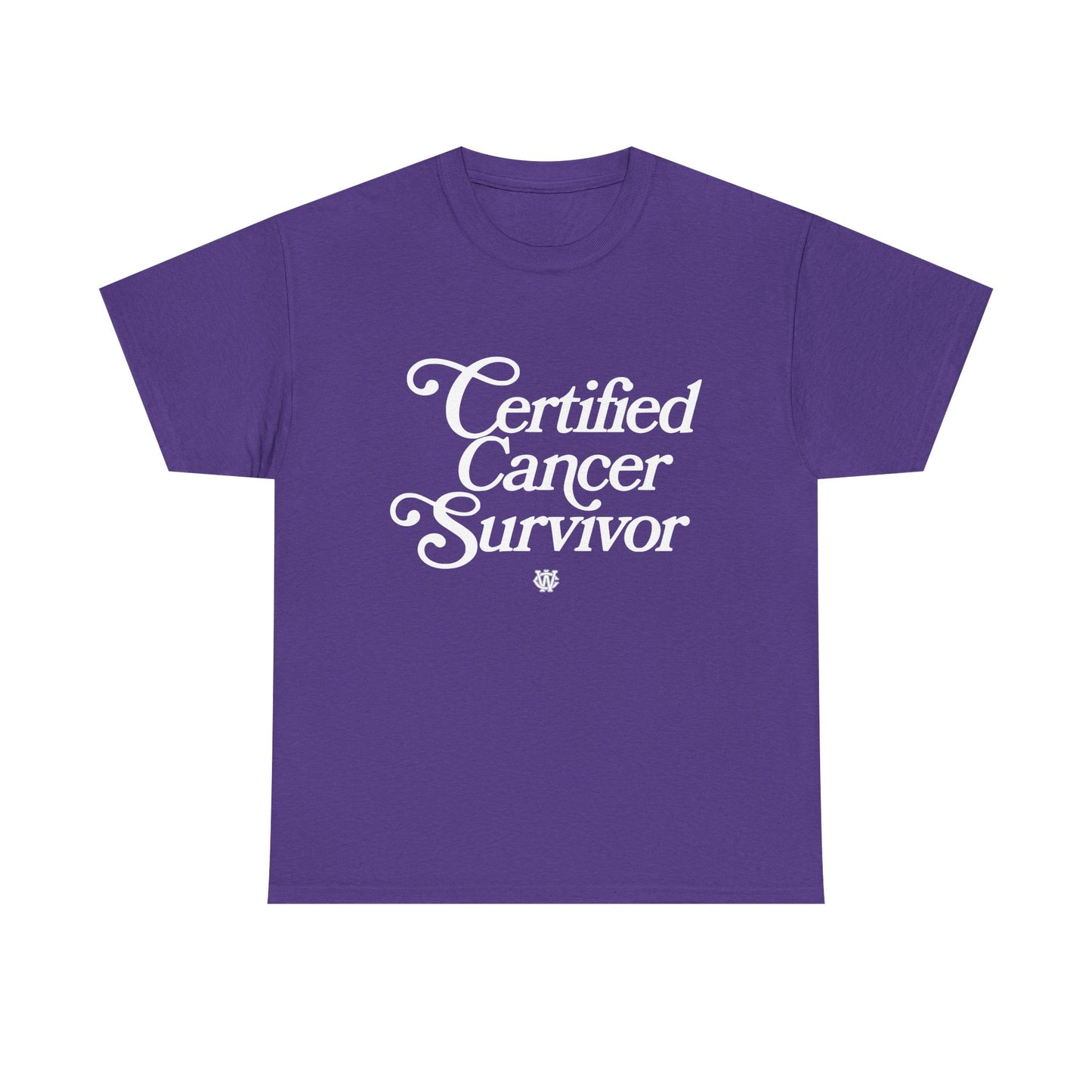 Certified Cancer Survivor - Unisex T-Shirt (White Letters)