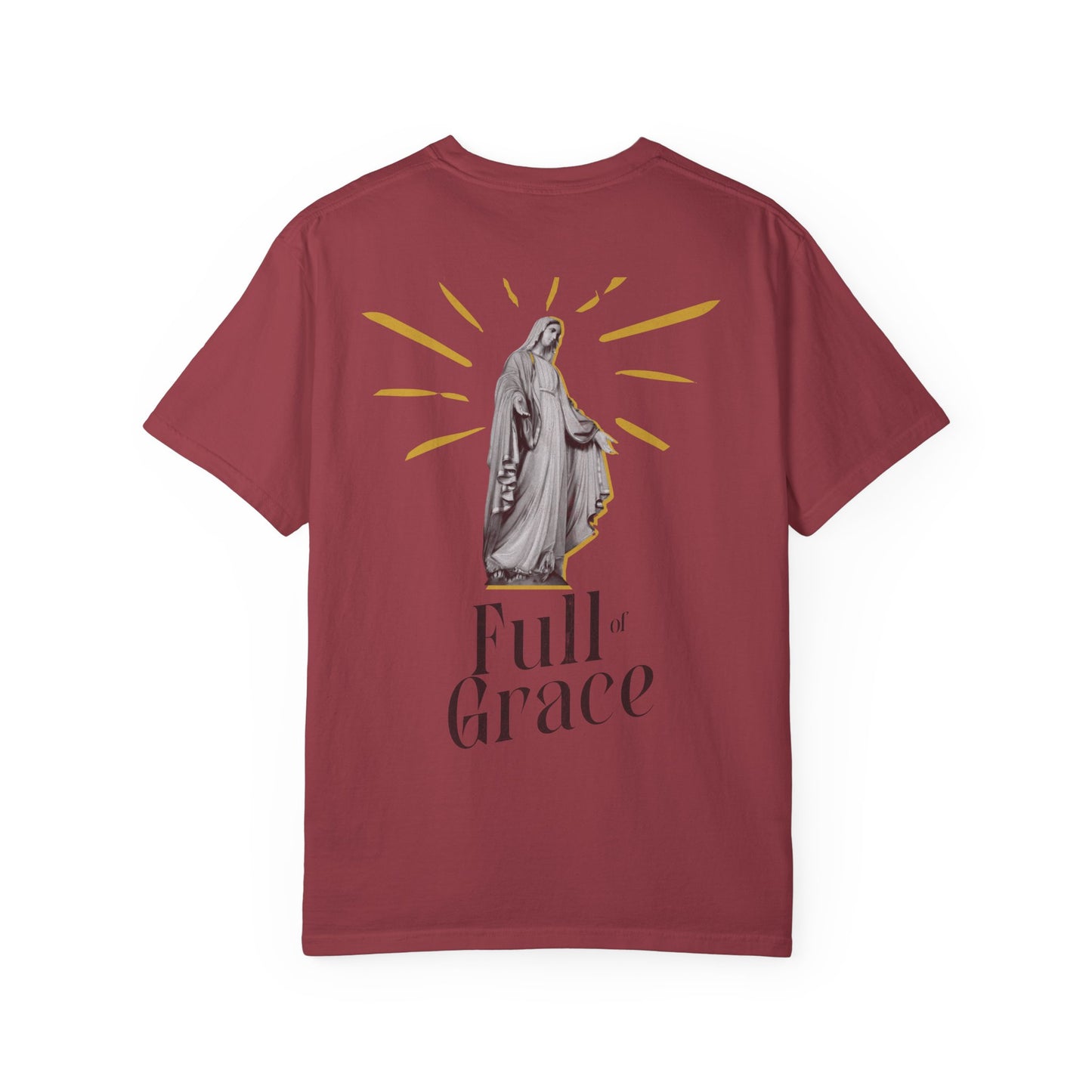 Full of Grace T-Shirt Unisex Garment-Dyed Tee