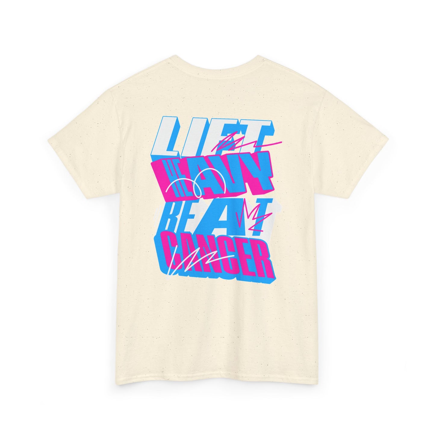 Lift Heavy Beat Cancer (Women's) - Heavy Cotton Tee