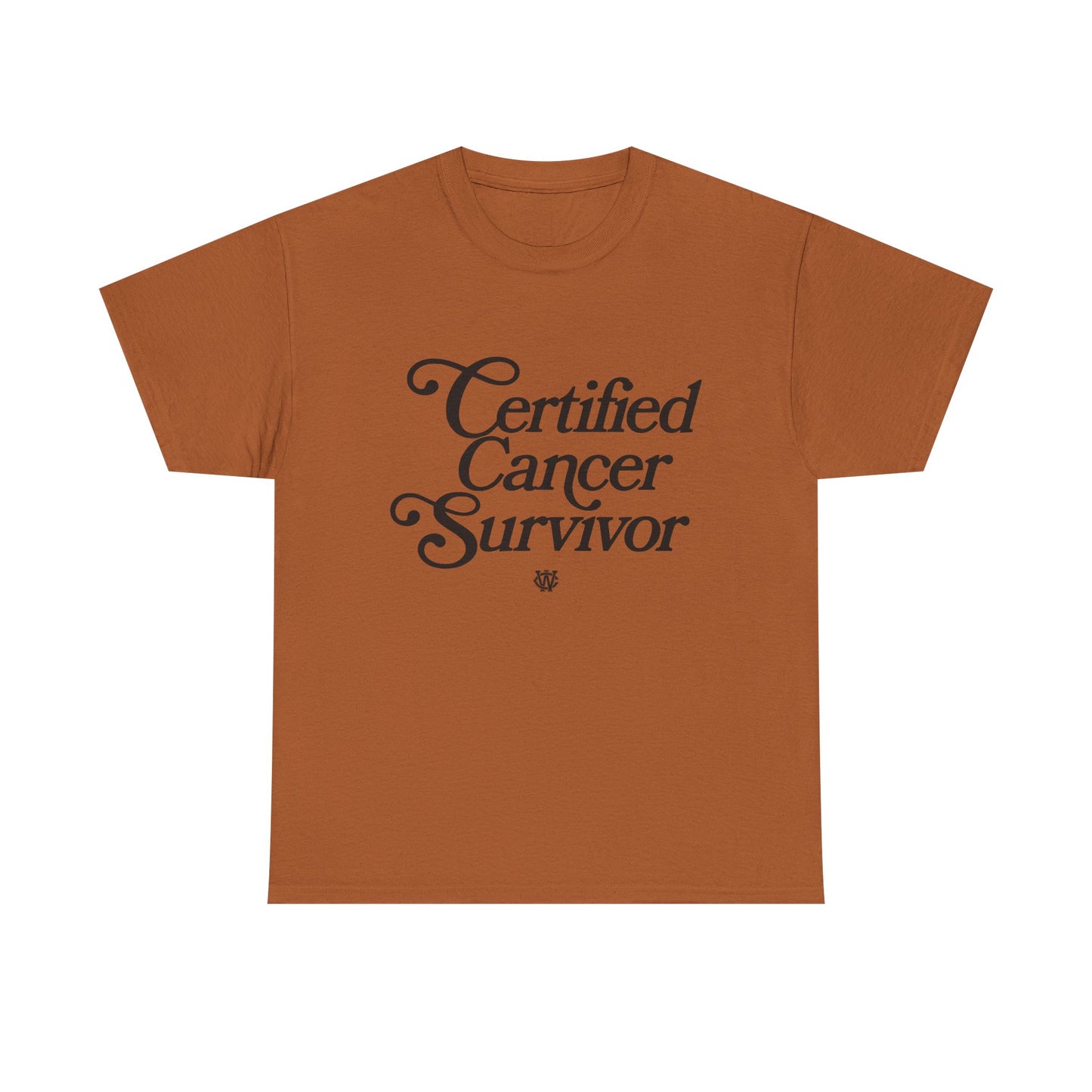 Certified Cancer Survivor - Unisex T-Shirt (Black Letters)
