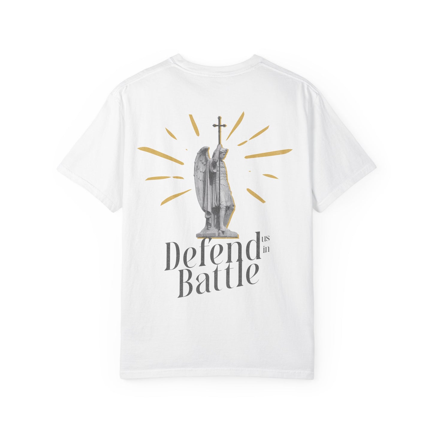 Defend Us In Battle Unisex Garment-Dyed T-shirt