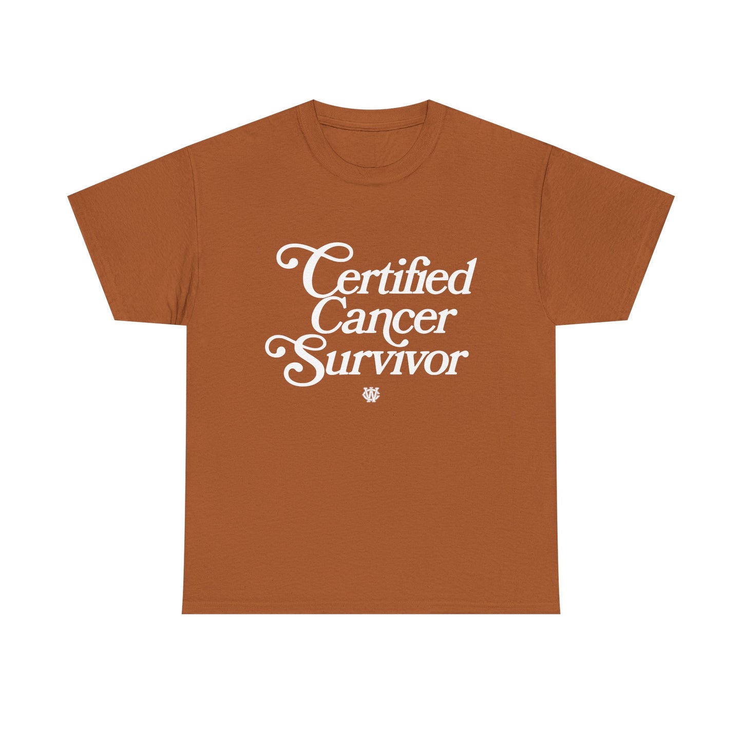 Certified Cancer Survivor - Unisex T-Shirt (White Letters)