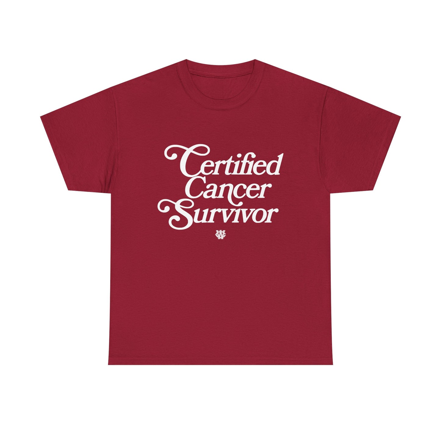 Certified Cancer Survivor - Unisex T-Shirt (White Letters)