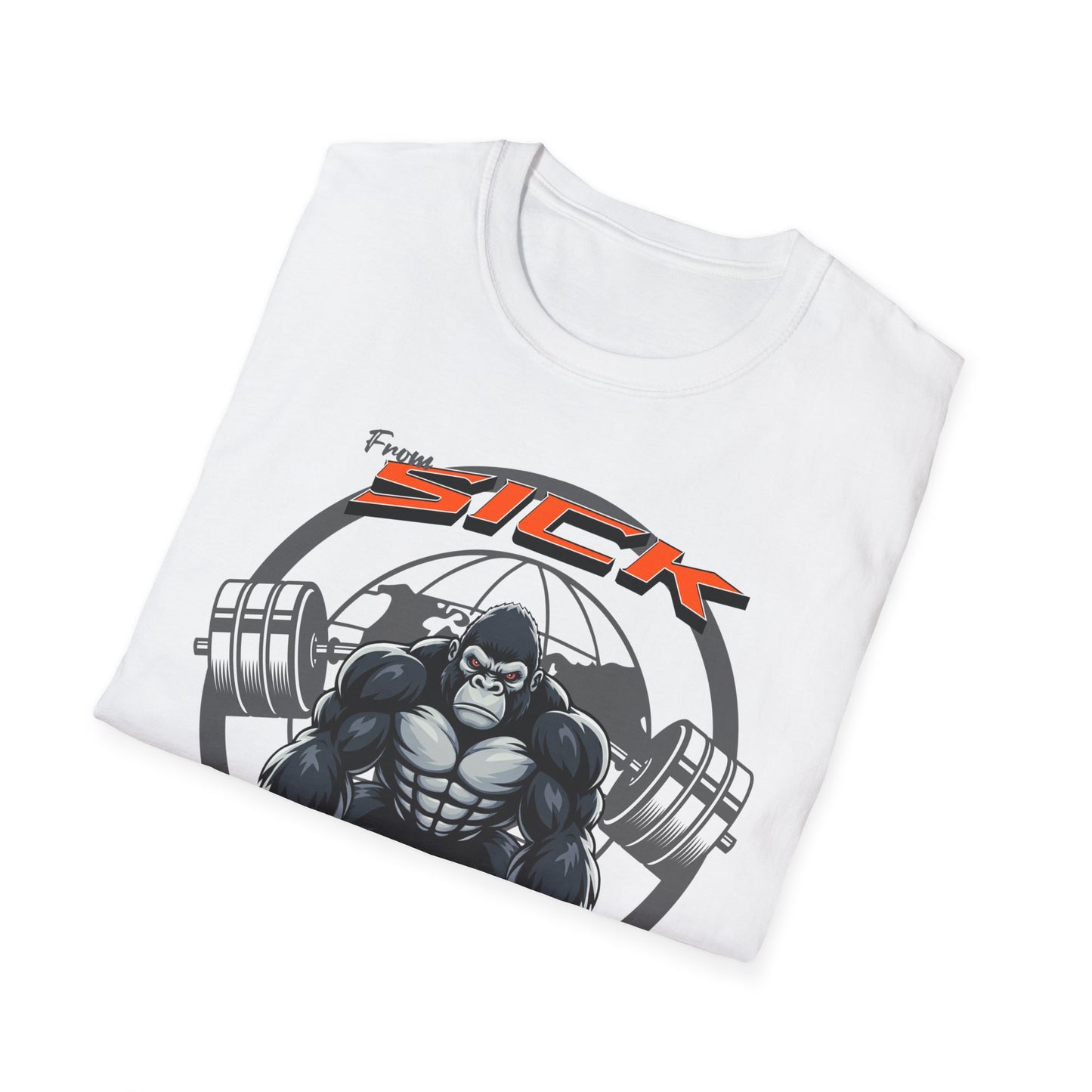 From Sick To Ripped (Gorilla) - Graphic T-Shirt